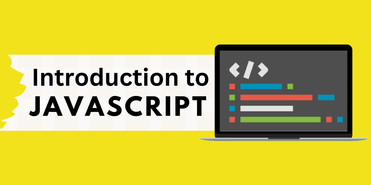 JavaScript Intro: Start Your Coding Journey