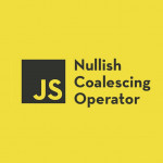 Nullish Coalescing Operator '??' in JavaScript and TypeScript
